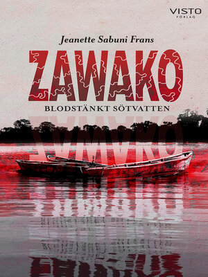 cover image of Zawako: blodstänkt sötvatten